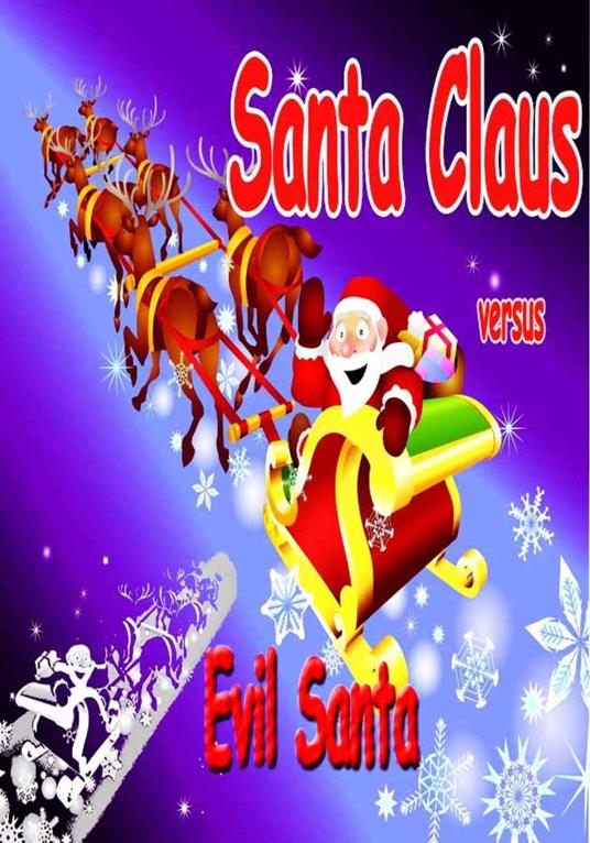Santa Claus Versus Evil Santa - Augustus - ebook