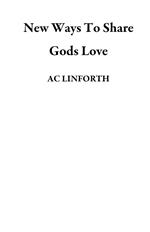New Ways To Share Gods Love