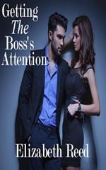 Getting the Boss’s Attention