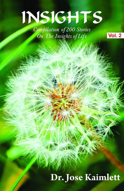 Insights - Compilation of 200 Stories on the Insights of Life