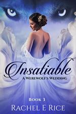 Insatiable: A Werewolf's Wedding