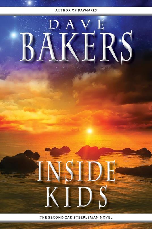 Inside Kids: The Second Zak Steepleman Novel - Dave Bakers - ebook