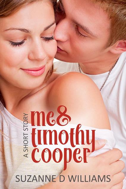 Me & Timothy Cooper - Suzanne D. Williams - ebook