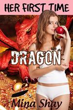 Her First Time: Dragon