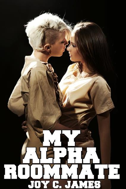 My Alpha Roommate - Joy C. James - ebook