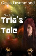 Tria's Tale