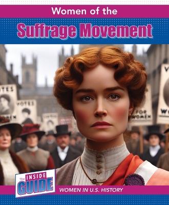 Women of the Suffrage Movement - Therese M Shea - cover
