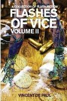 Flashes of Vice: Vol II