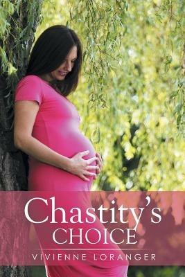 Chastity's Choice - Vivienne Loranger - cover