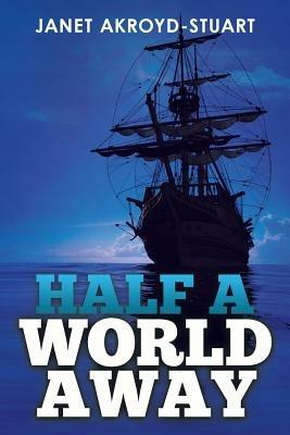 Half a World Away - Janet Akroyd-Stuart - cover