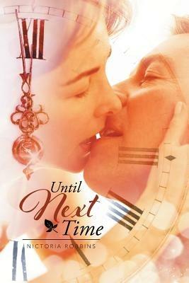 Until Next Time - Nictoria Robbins - cover