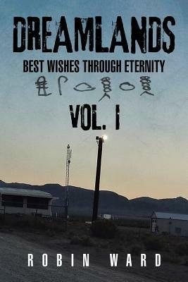 Dreamlands: Vol. I - Robin Ward - cover