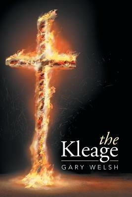 The Kleage - Gary Welsh - cover