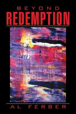 Beyond Redemption - Al Ferber - cover