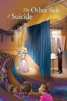 The Other Side of Suicide - Robert Colacurcio - cover