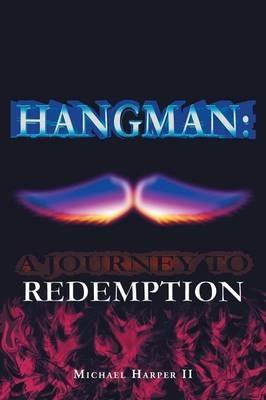 Hangman: A Journey To Redemption - Michael Harper - cover
