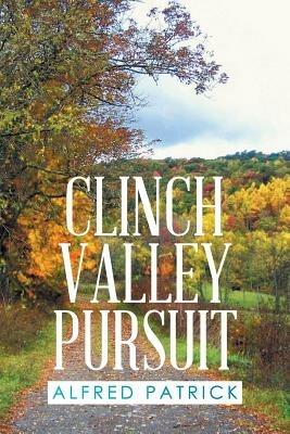 Clinch Valley Pursuit - Alfred Patrick - cover