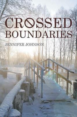 Crossed Boundaries - Jennifer Johnson - cover