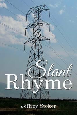 Slant Rhyme - Jeffrey Stoker - cover