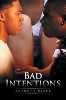 Bad Intentions - Anthony Blake - cover