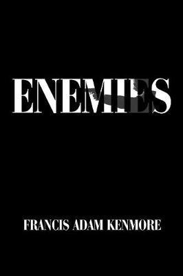 Enemies - Francis Adam Kenmore - cover