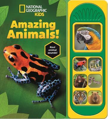 National Geographic Kids: Amazing Animals! Sound Book - cover