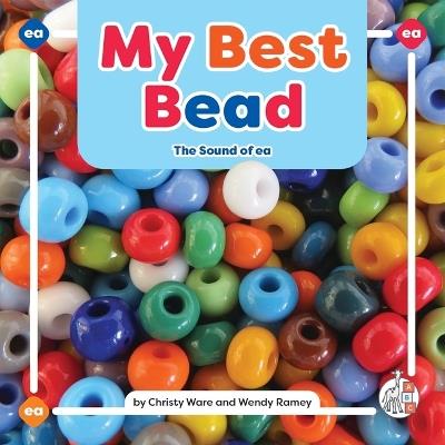 My Best Bead: The Sound of EA - Christy Ware,Wendy Ramey - cover