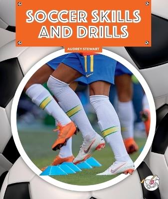 Soccer Skills and Drills - Audrey Stewart - cover
