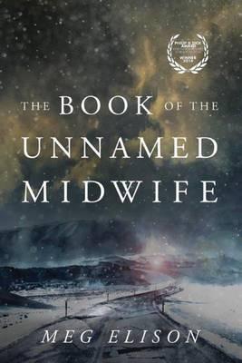 The Book of the Unnamed Midwife - Meg Elison - cover