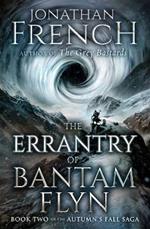 The Errantry of Bantam Flyn: Volume 2