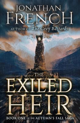 The Exiled Heir: Volume 1 - Jonathan French - cover