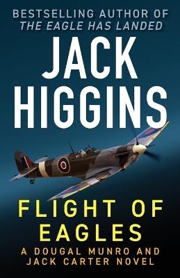 Flight of Eagles: Volume 3 - Jack Higgins - cover