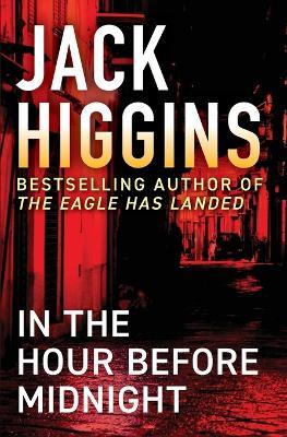 In the Hour Before Midnight - Jack Higgins - cover