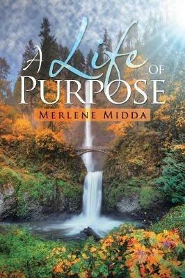 A Life of Purpose - Merlene Midda - cover