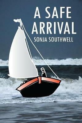 A Safe Arrival - Sonja Southwell - cover