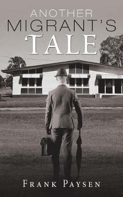 Another Migrant'S Tale - Frank Paysen - cover
