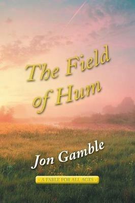The Field of Hum - Jon Gamble - cover