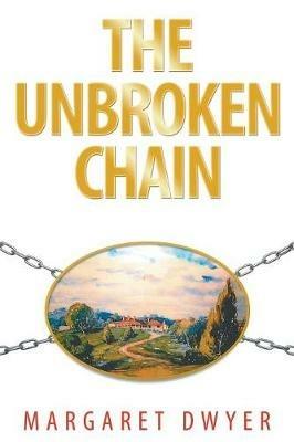 The Unbroken Chain - Margaret Dwyer - cover