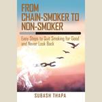 From Chain-Smoker to Non-Smoker