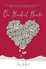 One Hundred Hearts: Inspiring Stories from the Women Who Lived Them