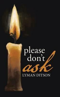 Please Don't Ask - Lyman Ditson - cover