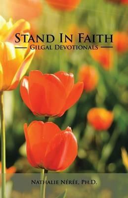 Stand in Faith: Gilgal Devotionals - Nathalie Neree - cover