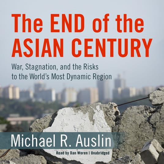 The End of the Asian Century