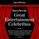 Speeches by Great Entertainment Celebrities