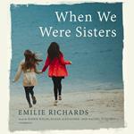 When We Were Sisters