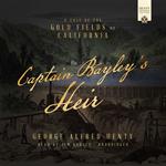 Captain Bayley’s Heir