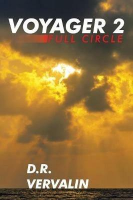 Voyager 2: Full Circle - D R Vervalin - cover