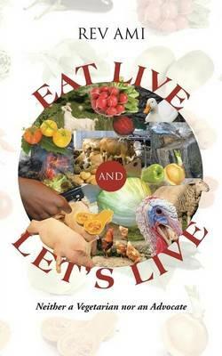 Eat Live and Let's Live - Rev Ami - cover