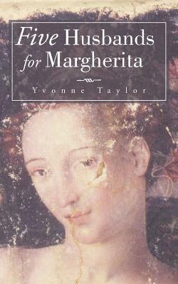 Five Husbands for Margherita - Yvonne Taylor - cover