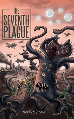 The Seventh Plague - Gaston D Cox - cover